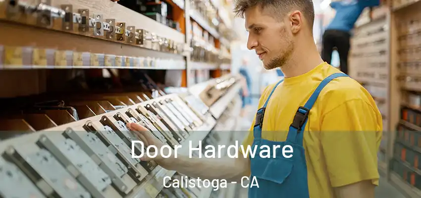  Door Hardware Calistoga - CA